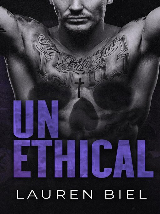 Title details for Unethical by Lauren Biel - Wait list